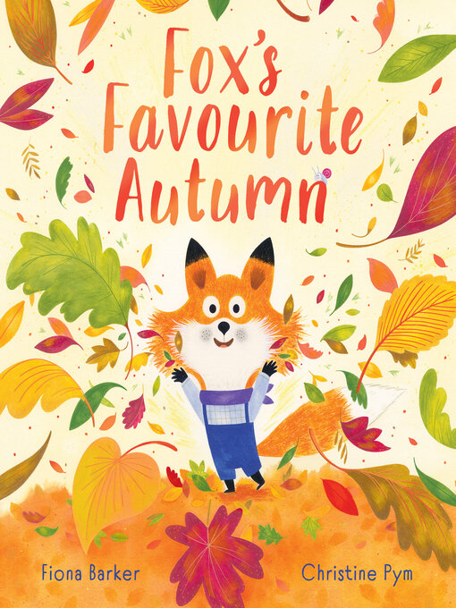 Title details for Fox's Favourite Autumn by Christine Pym - Available